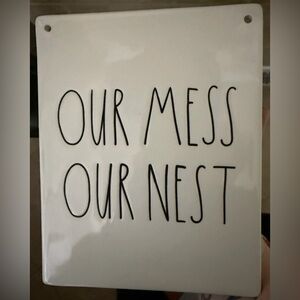 Rae Dunn “Our Mess Our Nest” Plaque